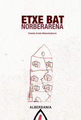 ETXE BAT NORBERARENA
SAIAKERA