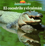 EL COCODRILO Y EL CAIMN