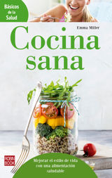 COCINA SANA
BSICOS DE LA SALUD