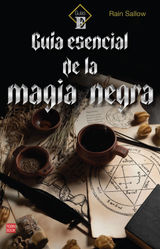 GUA ESENCIAL DE LA MAGIA NEGRA