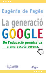 LA GENERACI GOOGLE
EPAGES