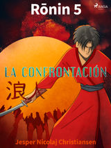 RONIN 5 - LA CONFRONTACIN
RONIN