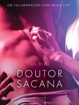 DOUTOR SACANA - UM CONTO ERTICO
LUST