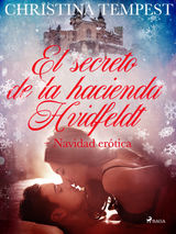 EL SECRETO DE LA HACIENDA HVIDFELDT - NAVIDAD ERTICA
LUST