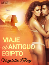 VIAJE AL ANTIGUO EGIPTO
LUST