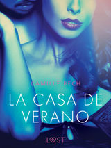 LA CASA DE VERANO
LUST