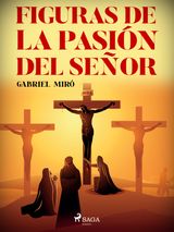 FIGURAS DE LA PASIN DEL SEOR