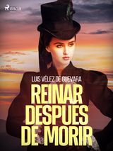 REINAR DESPUS DE MORIR