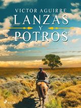 LANZAS Y POTROS