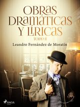 OBRAS DRAMTICAS Y LRICAS. TOMO II