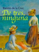 DE TRES, NINGUNA