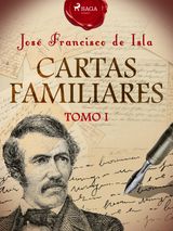 CARTAS FAMILIARES. TOMO I