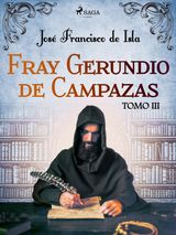 FRAY GERUNDIO DE CAMPAZAS. TOMO III