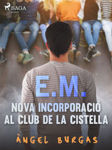 E.M. NOVA INCORPORACI AL CLUB DE LA CISTELLA