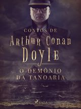 O DEMNIO DA TANOARIA
CONTOS DE ARTHUR CONAN DOYLE