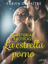 LA ESTRELLA PORNO - 4 HISTORIAS ERTICAS
LUST