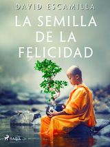 LA SEMILLA DE LA FELICIDAD