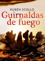 GUIRNALDAS DE FUEGO