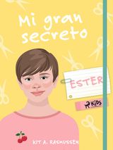 MI GRAN SECRETO: ESTER
MI GRAN SECRETO