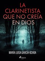 LA CLARINETISTA QUE NO CREA EN DIOS