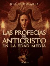 LAS PROFECAS DEL ANTICRISTO EN LA EDAD MEDIA