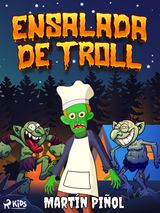 ENSALADA DE TROLL
LA COCINA DE LOS MONSTRUOS