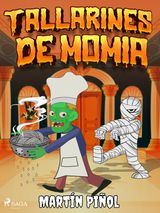 TALLARINES DE MOMIA
LA COCINA DE LOS MONSTRUOS