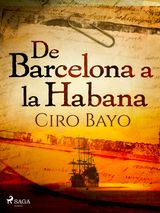 DE BARCELONA A LA HABANA