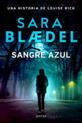 SANGRE AZUL
LOUISE RICK