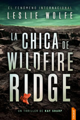 LA CHICA DE WILDFIRE RIDGE
KAY SHARP