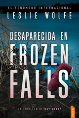 DESAPARECIDA EN FROZEN FALLS
KAY SHARP