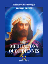 MDITATIONS QUOTIDIENNES
COLLECTION MTAPHYSIQUE