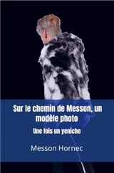 SUR LE CHEMIN DE MESSON, UN MODLE PHOTO