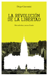 LA REVOLUCIN DE LA LIBERTAD