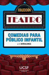 COMEDIAS PARA PBLICO INFANTIL
TEATRO