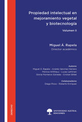 PROPIEDAD INTELECTUAL EN MEJORAMIENTO VEGETAL Y BIOTECNOLOGÍA  - VOLUMEN II