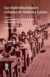 LAS INDIVIDUALIDADES ROBADAS DE AMRICA LATINA