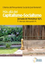 CRITERIOS DEL PENSAMIENTO SOCIAL DE JOS KENTENICH. MS ALL DEL CAPITALISMO-SOCIALISMO