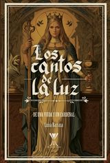 LOS CANTOS DE LA LUZ