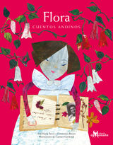 FLORA, CUENTOS ANDINOS
COLECCIN AND