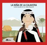 LA NIA DE LA CALAVERA
COLECCIN PUEBLOS ORIGINARIOS