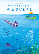 MISTERIOSAS MEDUSAS