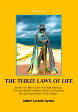 THE THREE LAWS OF LIFE