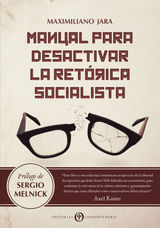 MANUAL PARA DESACTIVAR LA RETÓRICA SOCIALISTA
