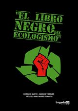 EL LIBRO NEGRO DEL ECOLOGISMO