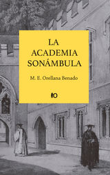 LA ACADEMIA SONMBULA