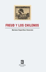 FREUD Y LOS CHILENOS