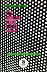 UNA ECOLOGA DE LOS SIGNOS