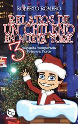 RELATOS DE UN CHILENO EN NUEVA YORK 1