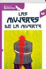 LAS MUJERES DE LA MUERTE